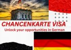 Breaking News: Germany's Chancenkarte Visa - Your Gateway to a Thriving Career in a First-World Economy!