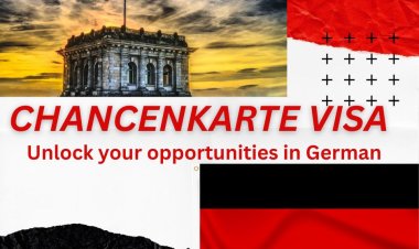 Breaking News: Germany's Chancenkarte Visa - Your Gateway to a Thriving Career in a First-World Economy!